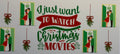 16W194 I Just Want to Watch Christmas Movies